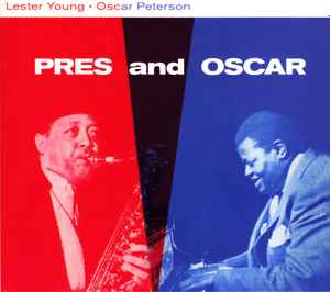 Lester Young - Pres And Oscar album cover