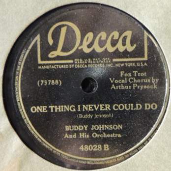 lataa albumi Buddy Johnson And His Orchestra - Hey Sweet Potato One Thing I Never Could Do