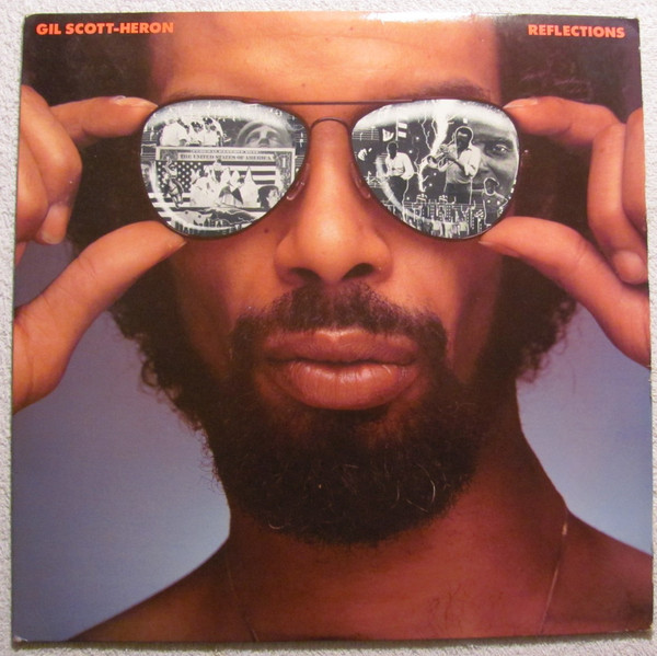 Gil Scott-Heron - Reflections | Releases | Discogs