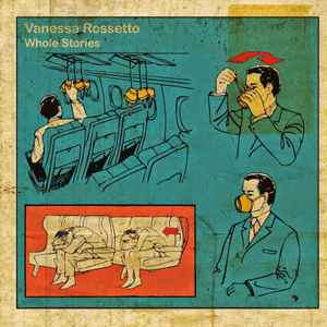 Whole Stories - Vanessa Rossetto