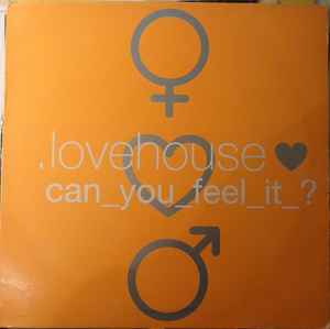 Lovehouse - Can_You_Feel_it? album cover
