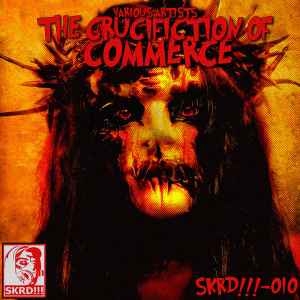 The Crucifiction Of Commerce - Various