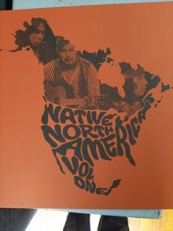 Various - Native North America (Vol. 1) (Aboriginal Folk, Rock, And Country 1966-1985) | Light In The Attic (LITA 103) - 4