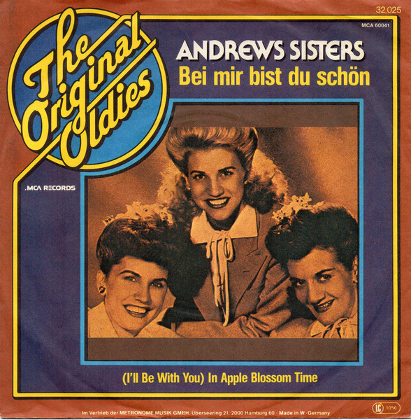 The Andrews Sisters – Bei Mir Bist Du Schön ( Means That You're