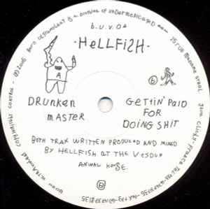 Hellfish - Drunken Master / Gettin' Paid For Doing Shit album cover