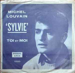 Michel Louvain - Sylvie / Toi Et Moi album cover