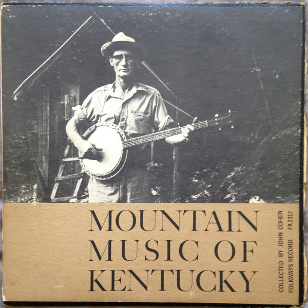 Mountain Music Of Kentucky (1960, Vinyl) - Discogs