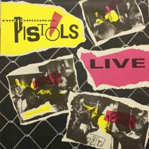 Sex Pistols – The Original Pistols Live (1985, Vinyl) - Discogs
