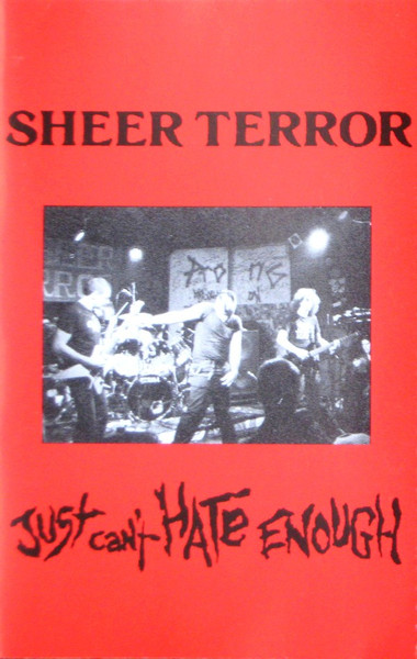Sheer Terror – Just Can't Hate Enough (1989, Cassette) - Discogs