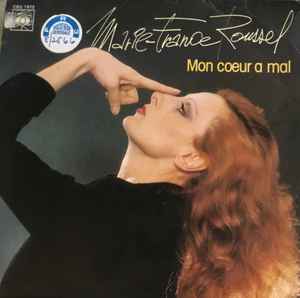 Marie-France Roussel - Mon Coeur A Mal / Voleur album cover