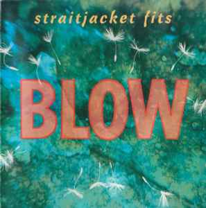 Straitjacket Fits - Blow album cover