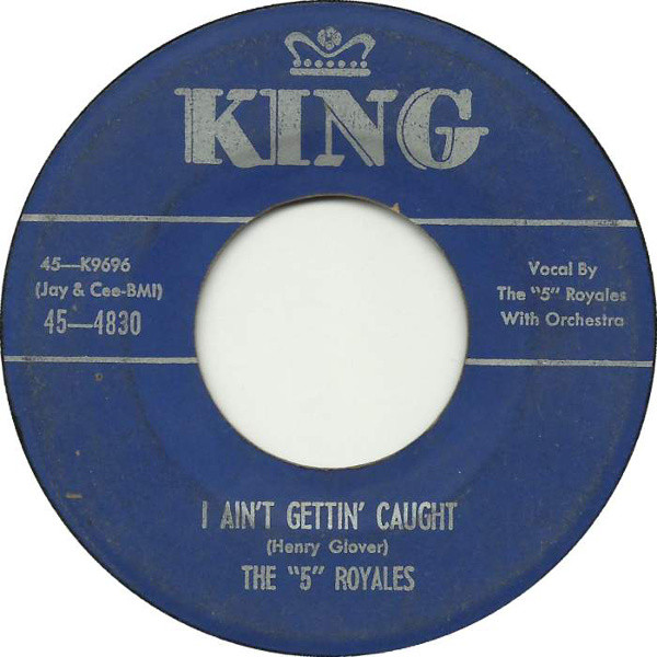 descargar álbum The 5 Royales - I Aint Gettin Caught Someone Made You For Me