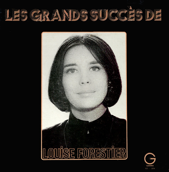 Louise Forestier - Les Grands Succès De Louise Forestier | Gamma (G2-1004) - main