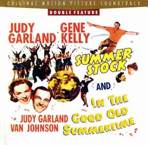 Judy Garland - Summer Stock And In The Good Old Summertime