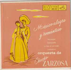 Orquesta Chucho Zarzosa - México Alegre y Romántico album cover
