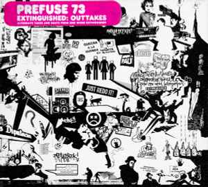 Prefuse 73 - Extinguished: Outtakes (Alternate Takes & Beats From