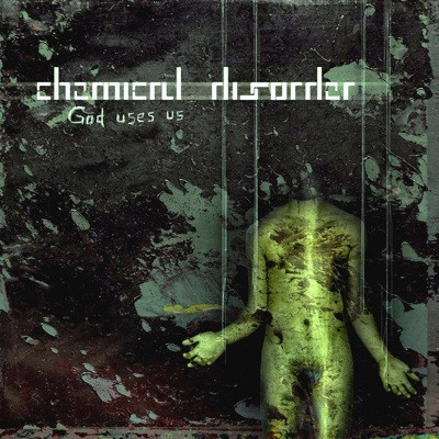 last ned album Chemical Disorder - God Uses Us