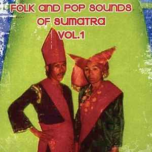 Folk And Pop Sounds Of Sumatra Vol.2 (2004, CD) - Discogs
