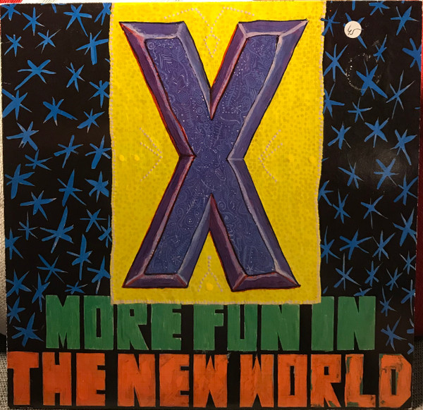 X – More Fun In The New World (1983, SP-Specialty Press., Vinyl 