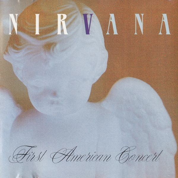 ladda ner album Nirvana - First American Concert