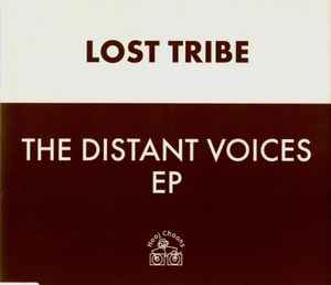 Lost Tribe - The Distant Voices EP