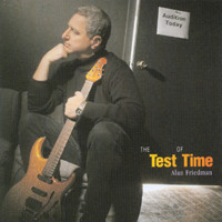 télécharger l'album Alan Friedman - The Test Of Time