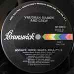 Vaughan Mason And Crew – Bounce, Rock, Skate, Roll (1979, Vinyl