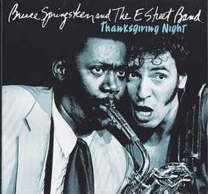 Bruce Springsteen & The E-Street Band - Thanksgiving Night album cover