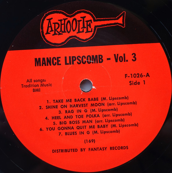 Mance Lipscomb – Vol. 3 (Texas Songster In A Live Performance 