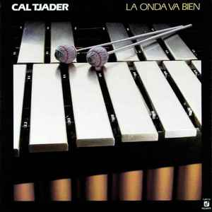 Cal Tjader - La Onda Va Bien album cover