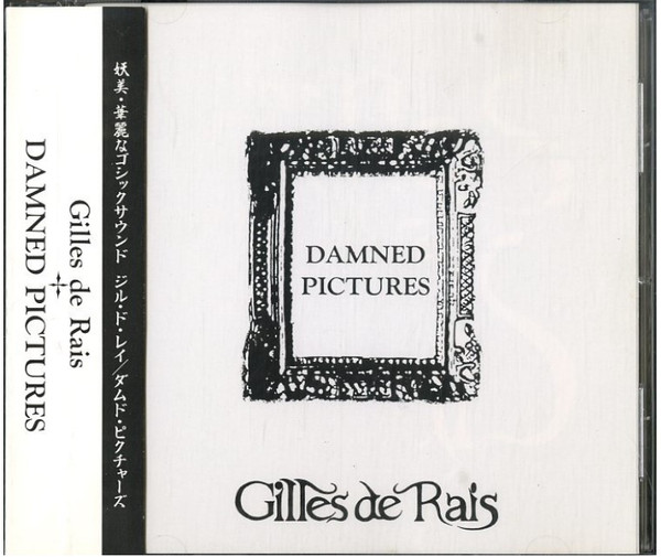 Gilles de Rais - Damned Pictures | Releases | Discogs