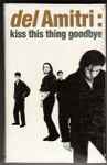 Cover of Kiss This Thing Goodbye, 1990, Cassette