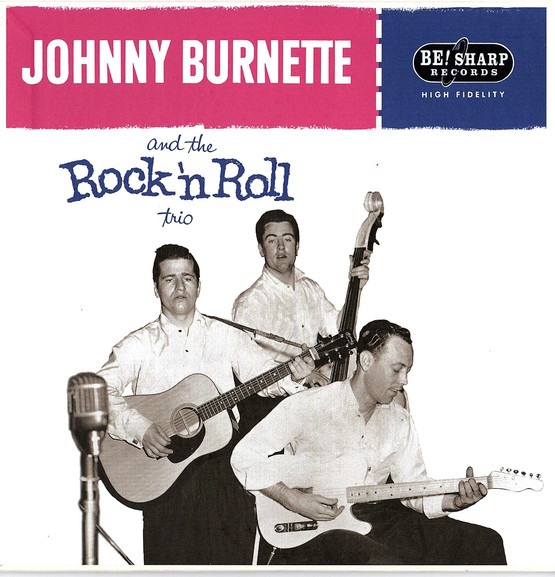 The Johnny Burnette Trio | Releases | Discogs