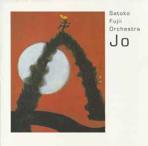 Jo - Satoko Fujii Orchestra