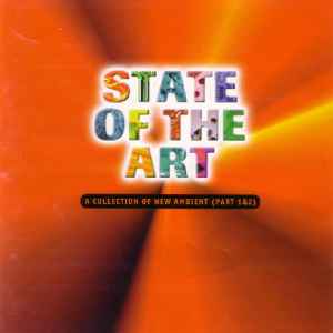 State Of The Art - A Collection Of New Ambient (Part 1&2) (1995