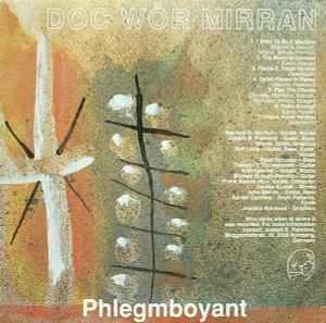 Doc Wör Mirran - Phlegmboyant / Parp