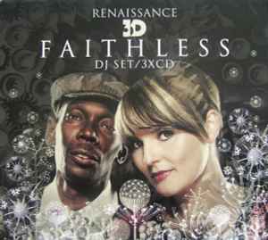 Renaissance 3D: Faithless - Faithless