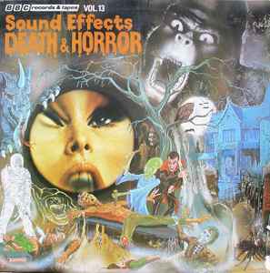 Sound Effects No. 13 -  Death & Horror - Mike Harding