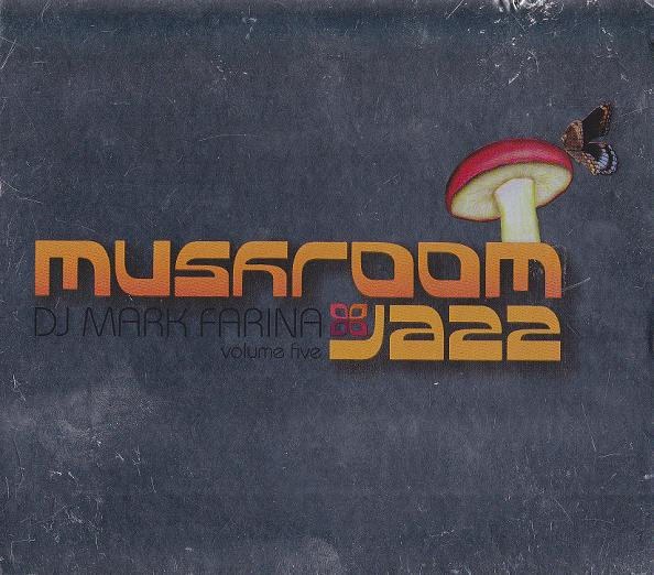 lataa albumi DJ Mark Farina - Mushroom Jazz Volume Five