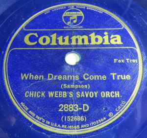 Chick Webb's Savoy Orchestra - When Dreams Come True / Get Together album cover