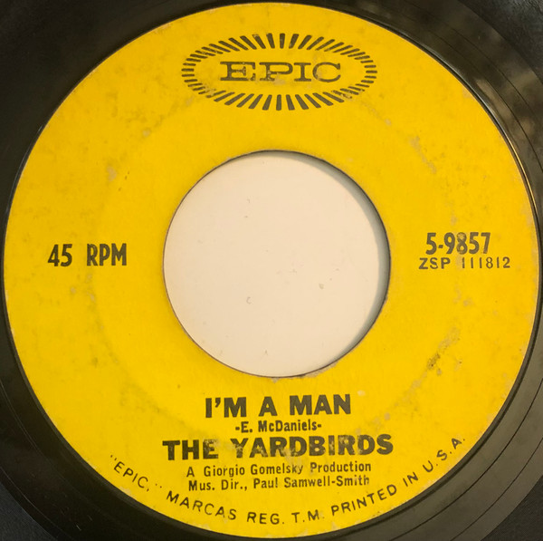 The Yardbirds - I'm A Man | Epic (5-9857)