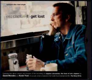 Eric Clapton - (I) Get Lost album cover