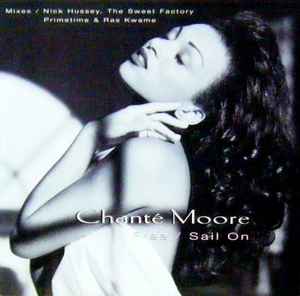 Chanté Moore – Free / Sail On (1994, Vinyl) - Discogs