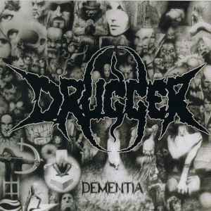 Drugger - Dementia