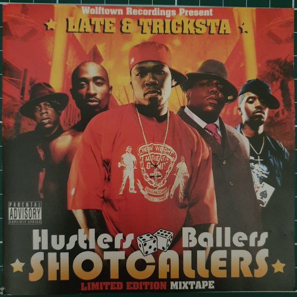 Late & Tricksta – Hustlers Ballers Shotcallers (CD) - Discogs