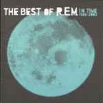 Cover of In Time: The Best Of R.E.M. 1988-2003, 2003, CD