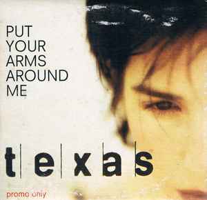 Texas – Put Your Arms Around Me (1997, Cardboard sleeve, CD) - Discogs