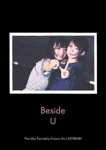 The Idol Formerly Known As Ladybaby – Beside U (2018