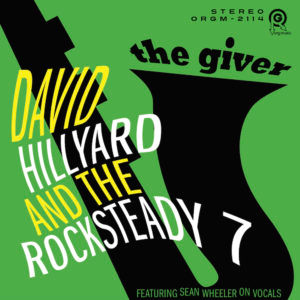Album herunterladen The Dave Hillyard Rocksteady 7 - The Giver