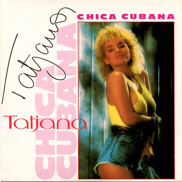 Tatjana – Chica Cubana (1988
